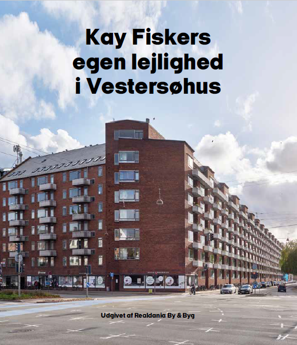 Kay Fiskers egen lejlighed i Vestersøhus