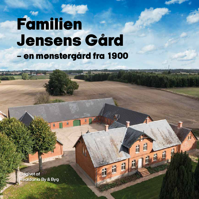 Familien Jensens Gård - en mønstergård fra 1900